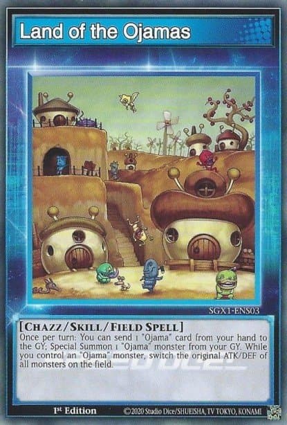 Land of the Ojamas (Skill Card) (1st Edition)
