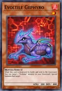 Evoltile Gephyro (1st Edition)