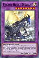 Tyrant Burst Dragon (1st Edition)